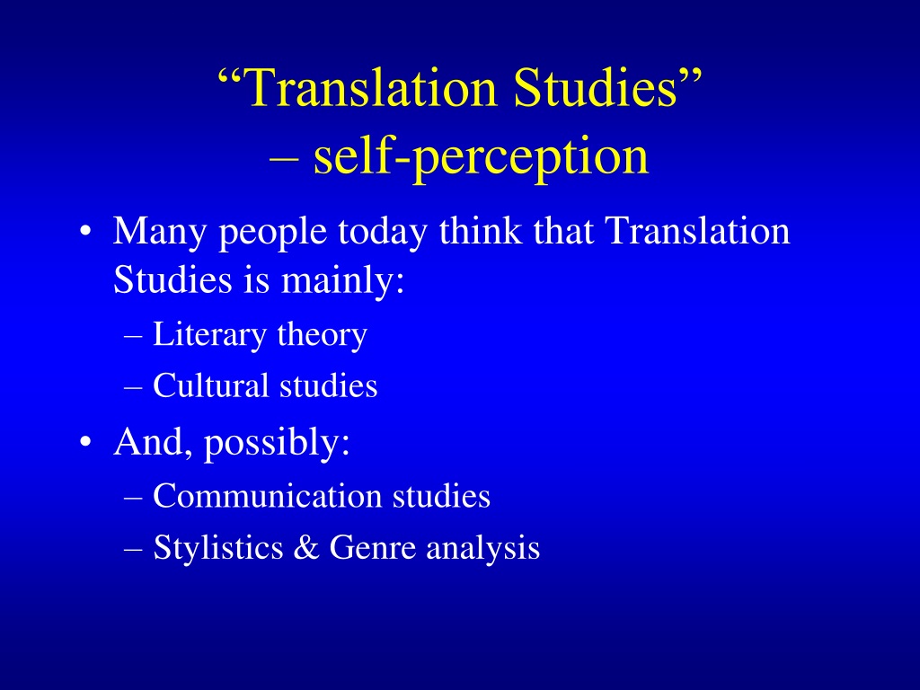 Study перевод. Self Perception. Translation studies. Literary translation ppt.