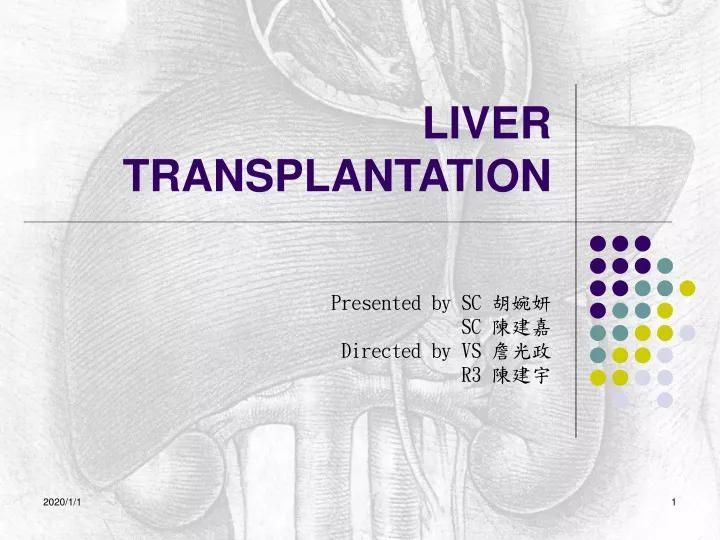 liver transplantation n.