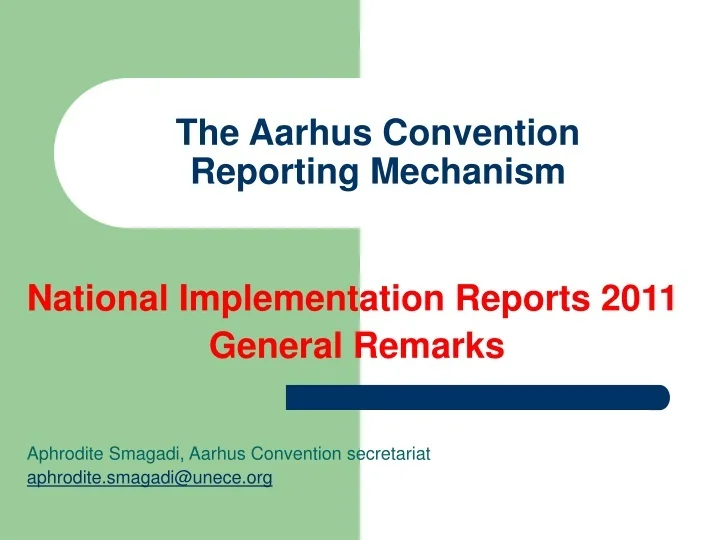 PPT - The Aarhus Convention Reporting Mechanism PowerPoint Presentation ...