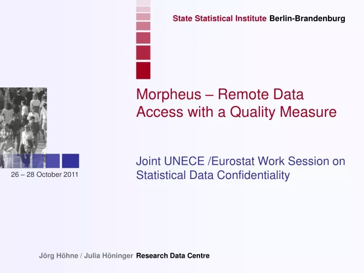 morpheus remote data access with a quality measure n.