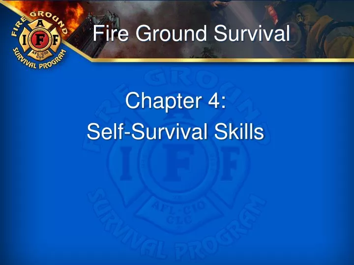 fire ground survival n.