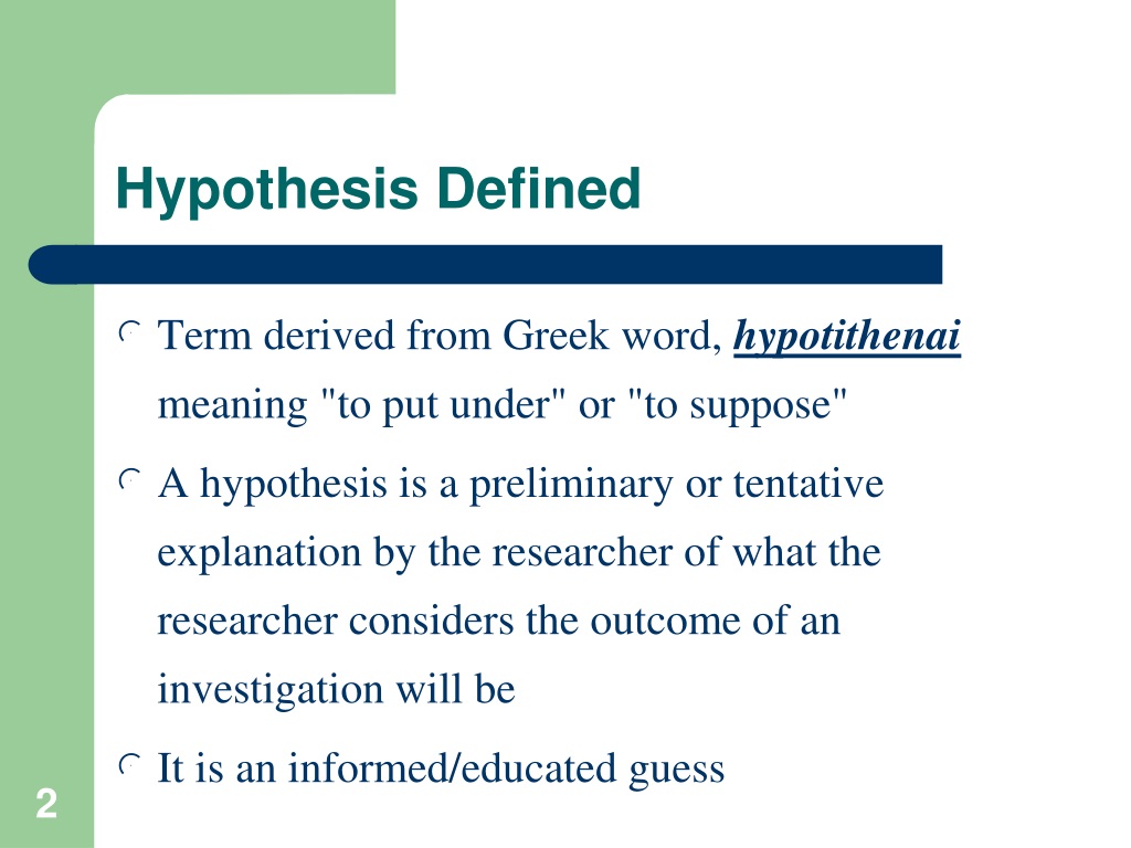 a hypothesis can be defined as