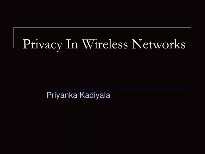 privacy in wireless networks n.
