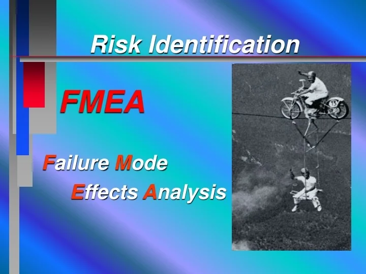 PPT - Risk Identification FMEA PowerPoint Presentation, free download ...