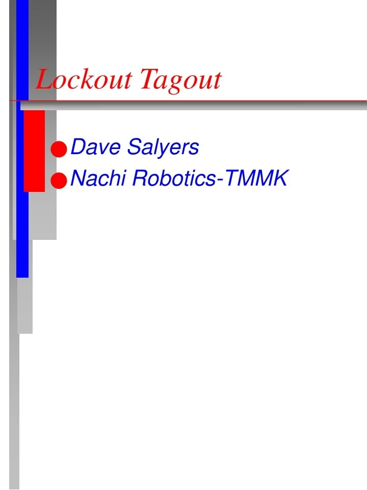 PPT - Lockout Tagout PowerPoint Presentation, free download - ID:9334212