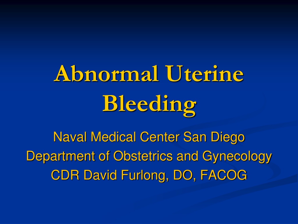 Case Presentation - Post Menopausal Bleeding - MD/DNB Obstetrics