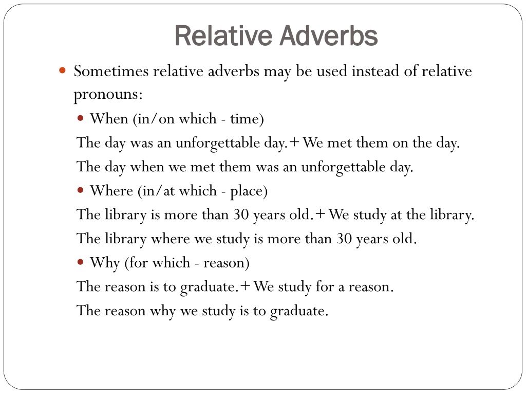 Relative pronouns adverbs who. Relative adverbs. Relative pronouns and adverbs правило. Relative pronouns and adverbs упражнения. Relative pronouns and adverbs презентация.
