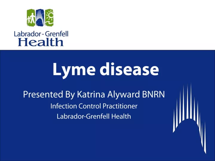 PPT - Lyme Disease PowerPoint Presentation, Free Download - ID:9336603