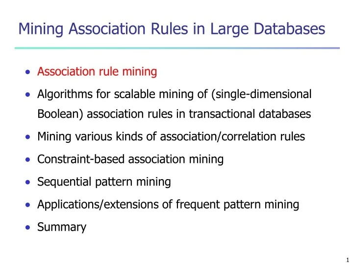 PPT - Mining Association Rules in Large Databases PowerPoint ...