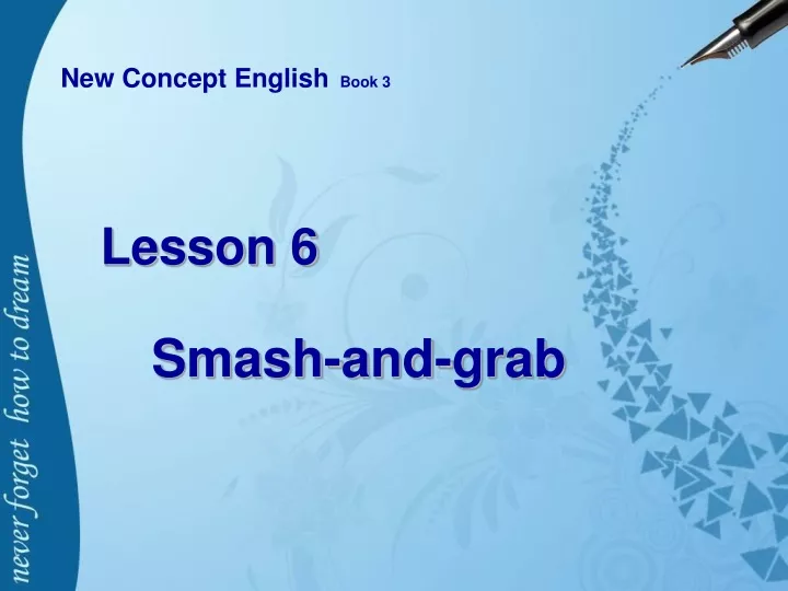 PPT - Lesson 6 Smash-and-grab PowerPoint Presentation, Free Download ...