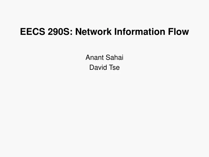 eecs 290s network information flow n.