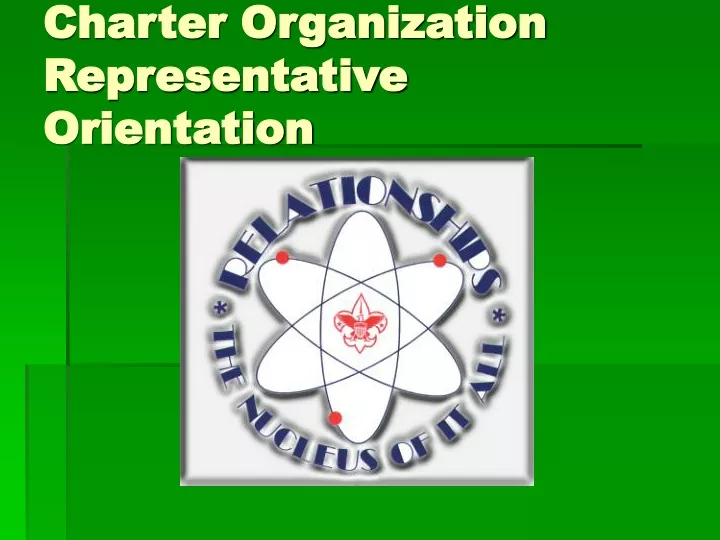 PPT Charter Organization Representative Orientation PowerPoint