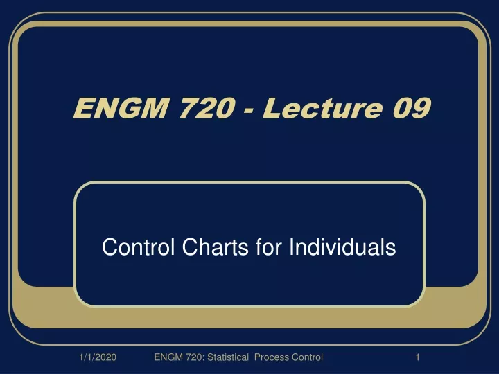 engm 720 lecture 09 n.