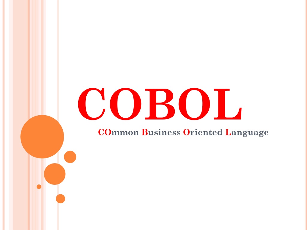 Ppt Cobol Powerpoint Presentation Free Download Id9341079 6418