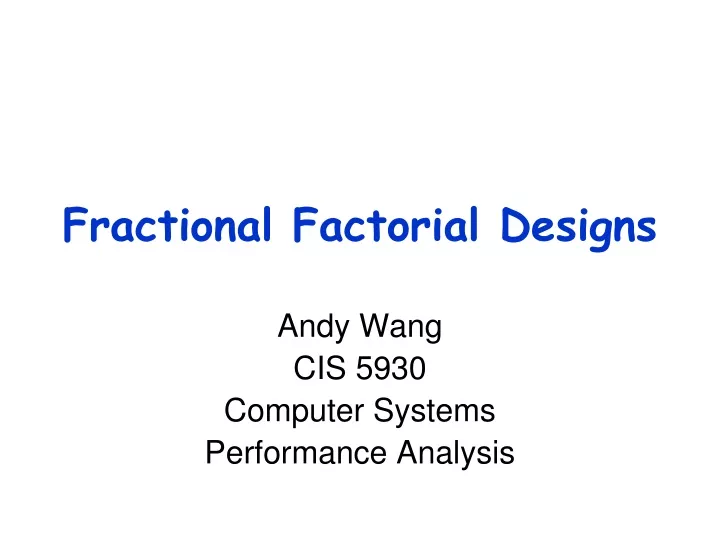 PPT - Fractional Factorial Designs PowerPoint Presentation, Free ...