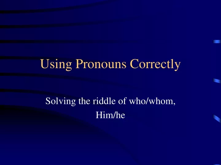 using pronouns correctly n.
