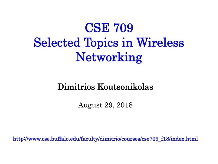 PPT CSE 709 Selected Topics in Wireless Networking PowerPoint
