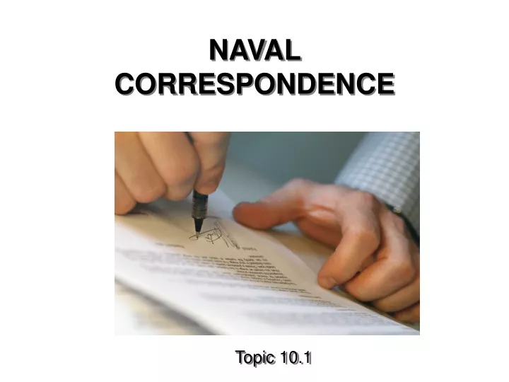 PPT NAVAL CORRESPONDENCE PowerPoint Presentation, free download ID