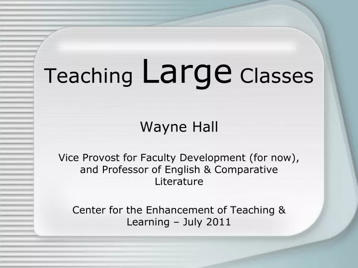 Ppt Teaching Large Classes Powerpoint Presentation Free Download 0906
