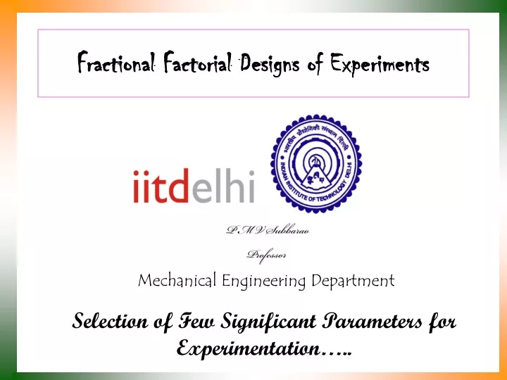 PPT - Fractional Factorial Designs Of Experiments PowerPoint ...