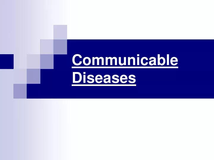 PPT - Communicable Diseases PowerPoint Presentation, free download - ID ...