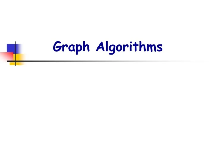 PPT - Graph Algorithms PowerPoint Presentation, free download - ID:9347668