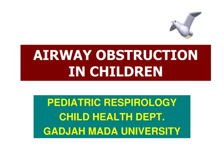 Ppt Airway Obstruction In Children Powerpoint Presentation Free