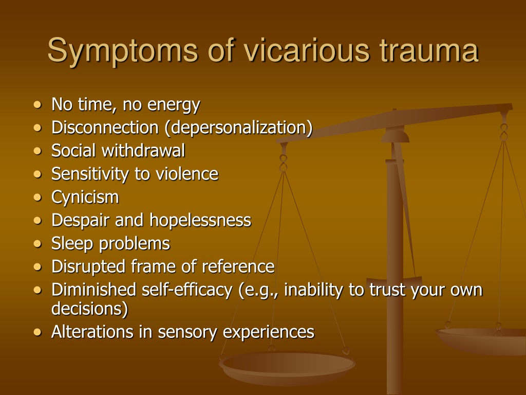 PPT - Vicarious Trauma PowerPoint Presentation, free download - ID:9349336