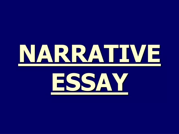 narrative essay powerpoint college