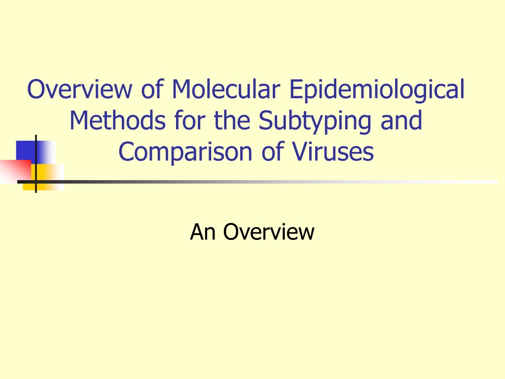 PPT - Overview Of Molecular Epidemiological Methods For The Subtyping ...