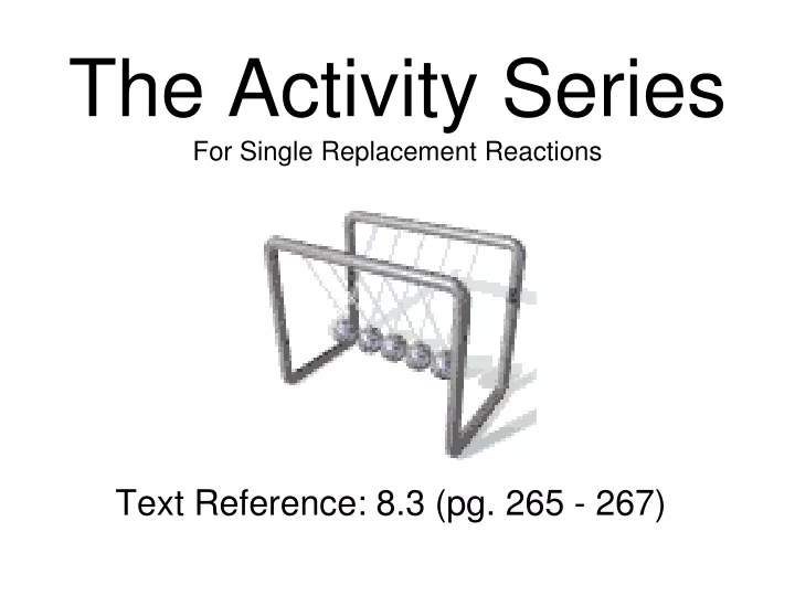 the activity series for single replacement reactions n.