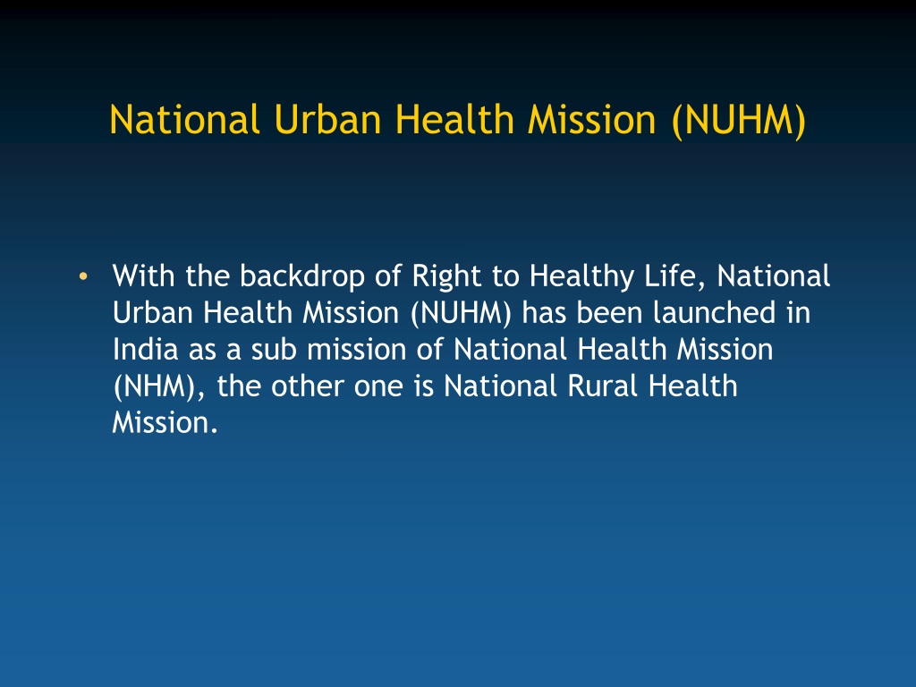 PPT Orientation Under National Urban Health Mission AN Overview On 
