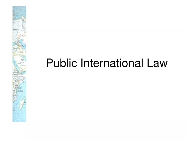 Ppt Public International Law Powerpoint Presentation Free Download Id 9350675