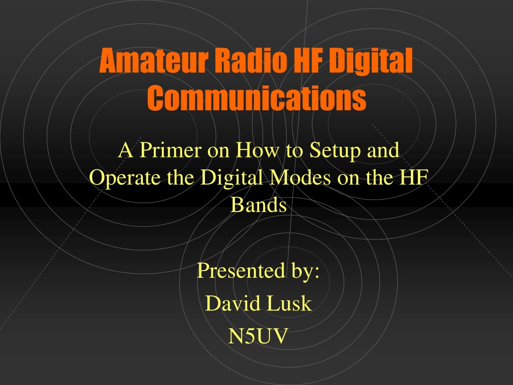 precedent Circular premium PPT - Amateur Radio HF Digital Communications PowerPoint Presentation, free  download - ID:9351249