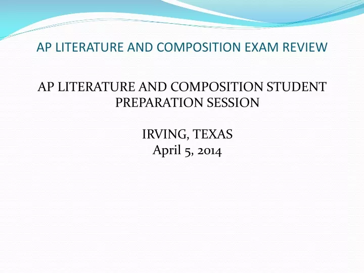 PPT AP LITERATURE AND COMPOSITION EXAM REVIEW PowerPoint Presentation