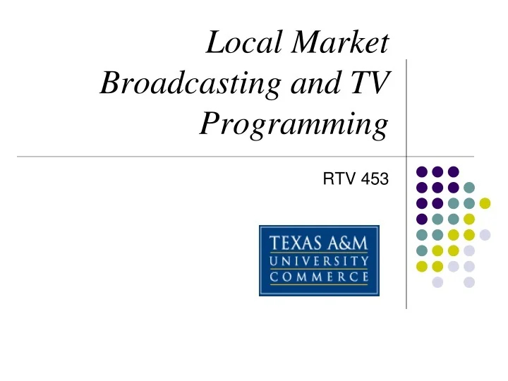 PPT Local Market Broadcasting and TV Programming PowerPoint