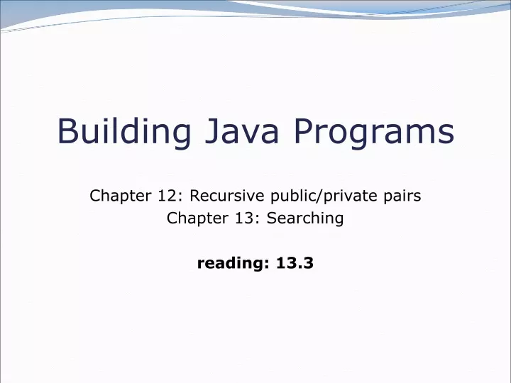 PPT - Building Java Programs PowerPoint Presentation, free download ...
