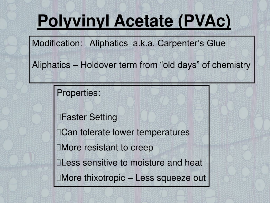 PPT Polyvinyl Acetate Adhesives Forestry 485 Lecture 34 PowerPoint