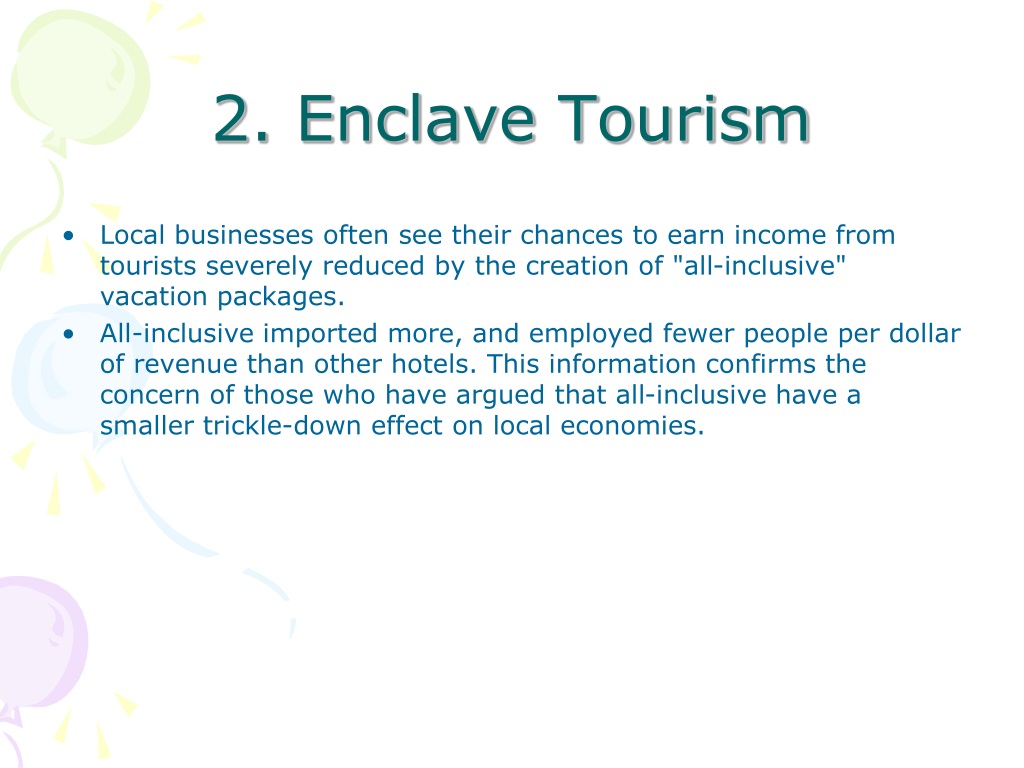 example of tourism enclave