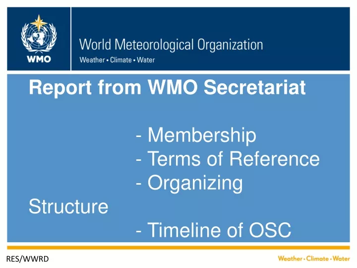 report from wmo secretariat membership terms of reference organizing structure timeline of osc n.