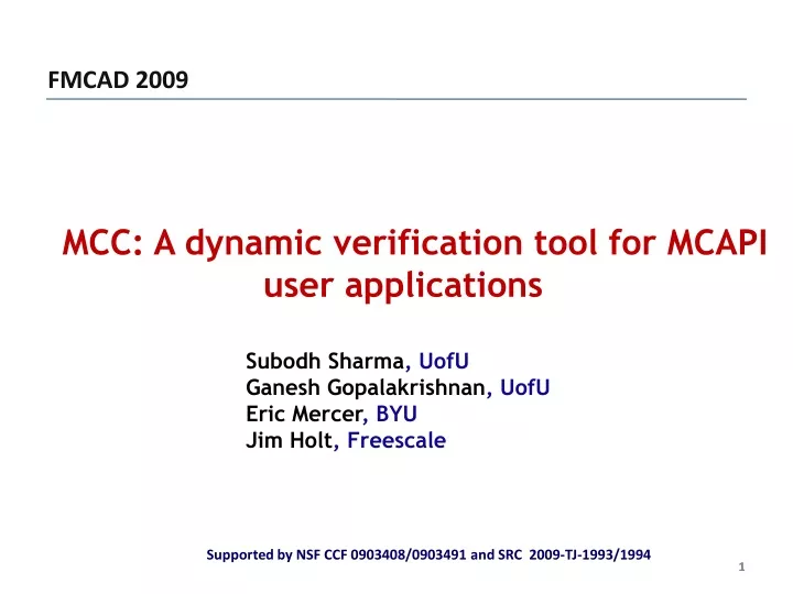 PPT - MCC: A Dynamic Verification Tool For MCAPI User Applications ...