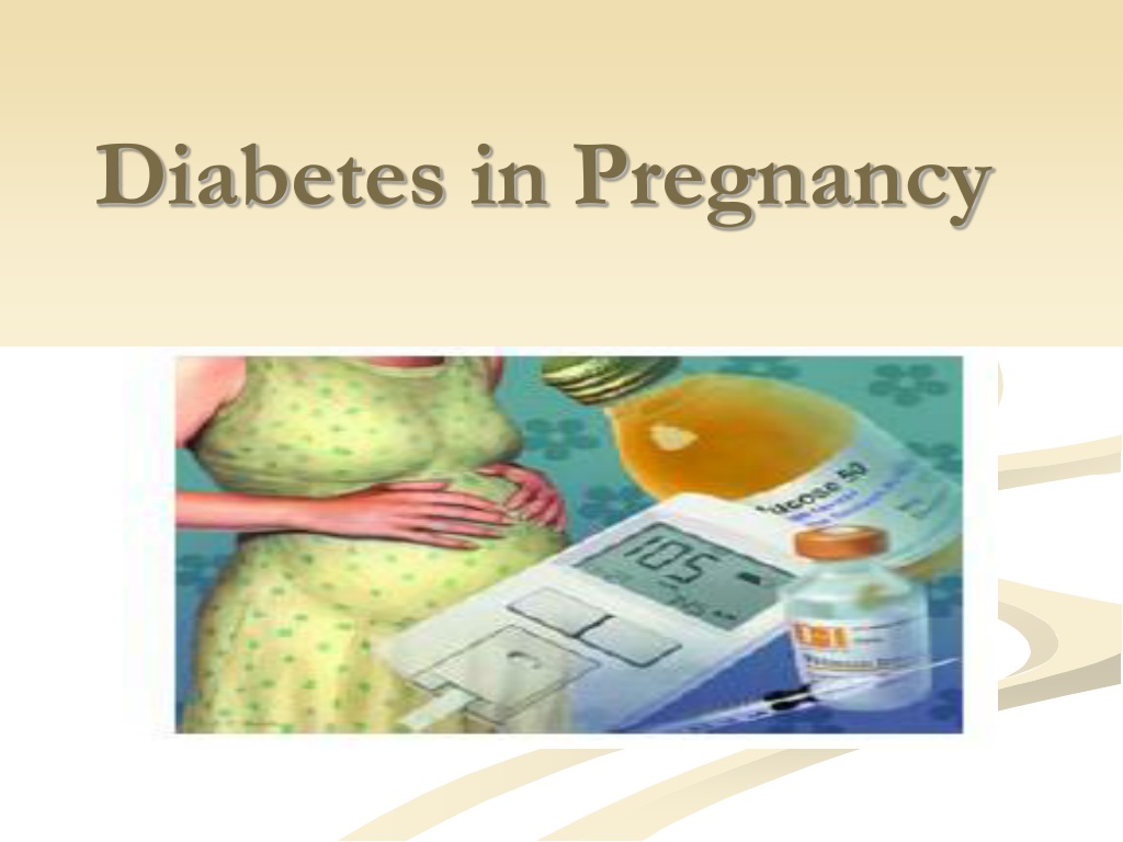 diabetes in pregnancy powerpoint presentation