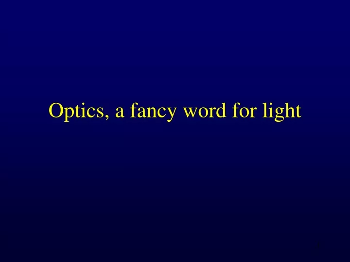 ppt-optics-a-fancy-word-for-light-powerpoint-presentation-free