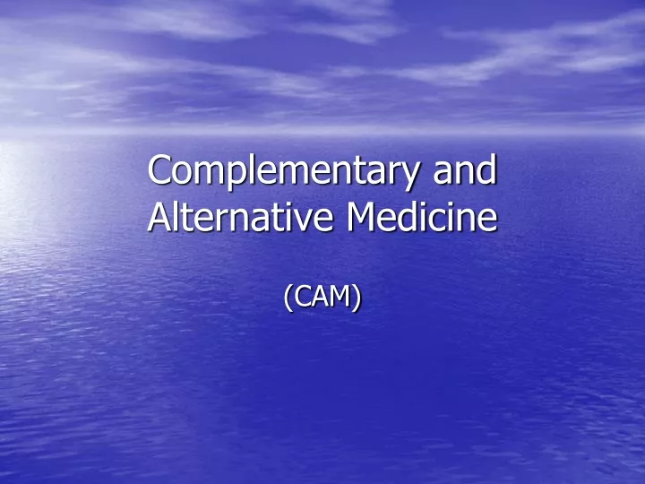 complementary and alternative medicine presentation