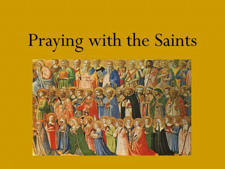 praying with the saints n.
