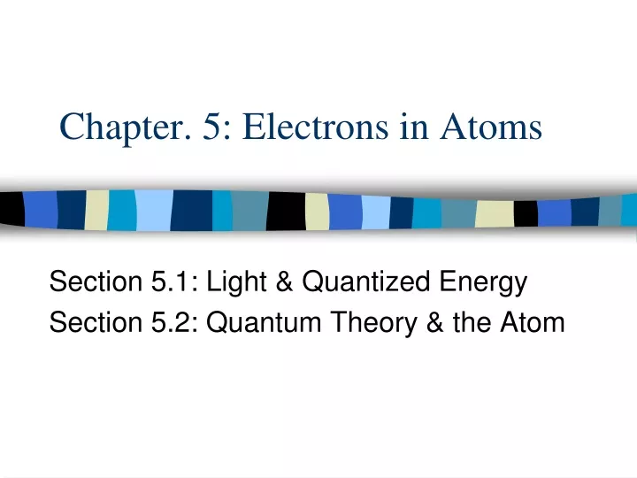 PPT - Chapter. 5: Electrons In Atoms PowerPoint Presentation, Free ...