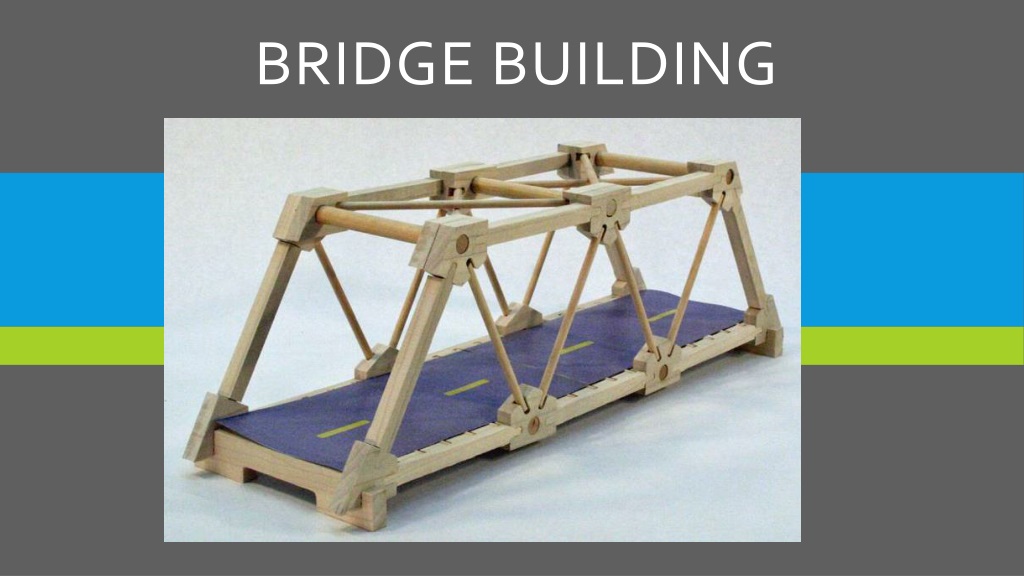 presentation of bridge building