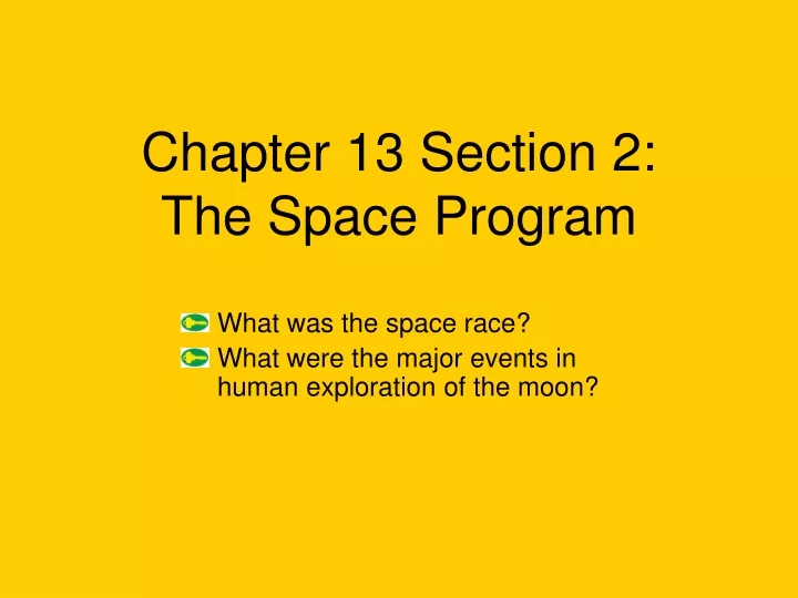 PPT Chapter 13 Section 2 The Space Program PowerPoint Presentation, free download ID9367490