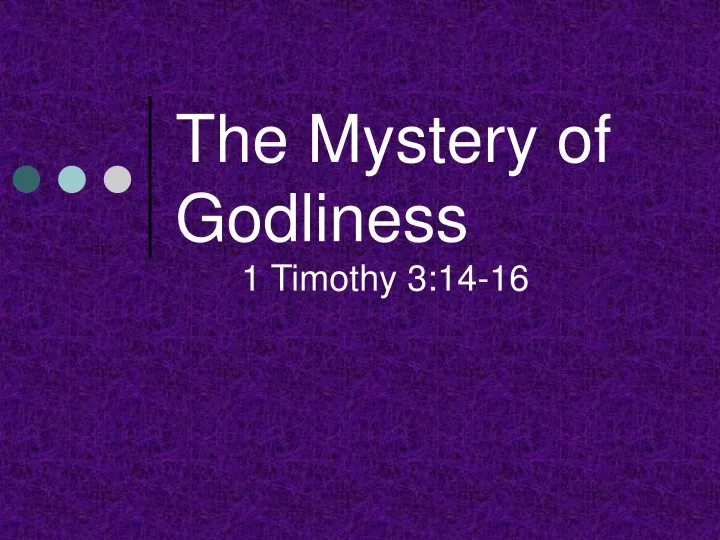 the mystery of godliness n.