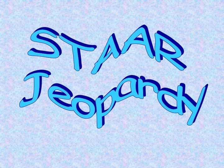 PPT STAAR Jeopardy PowerPoint Presentation, free download ID9370582